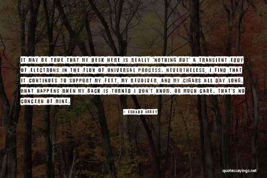 Eddy Quotes By Edward Abbey Eddy Quotes By Edward Abbey