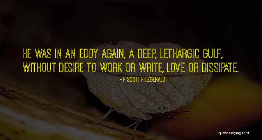 Eddy Quotes By F Scott Fitzgerald Eddy Quotes By F Scott Fitzgerald