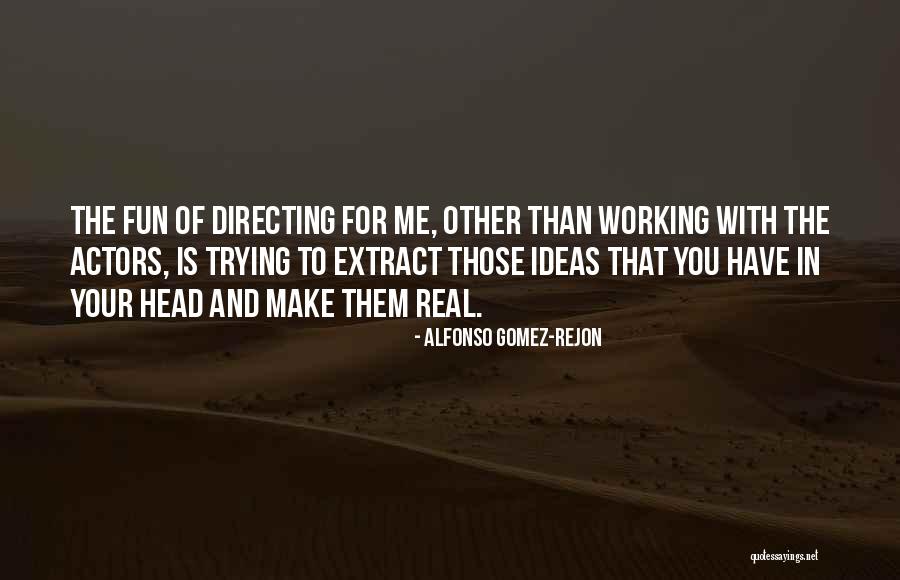 Edebali Quotes By Alfonso Gomez-Rejon Edebali Quotes By Alfonso Gomez-Rejon