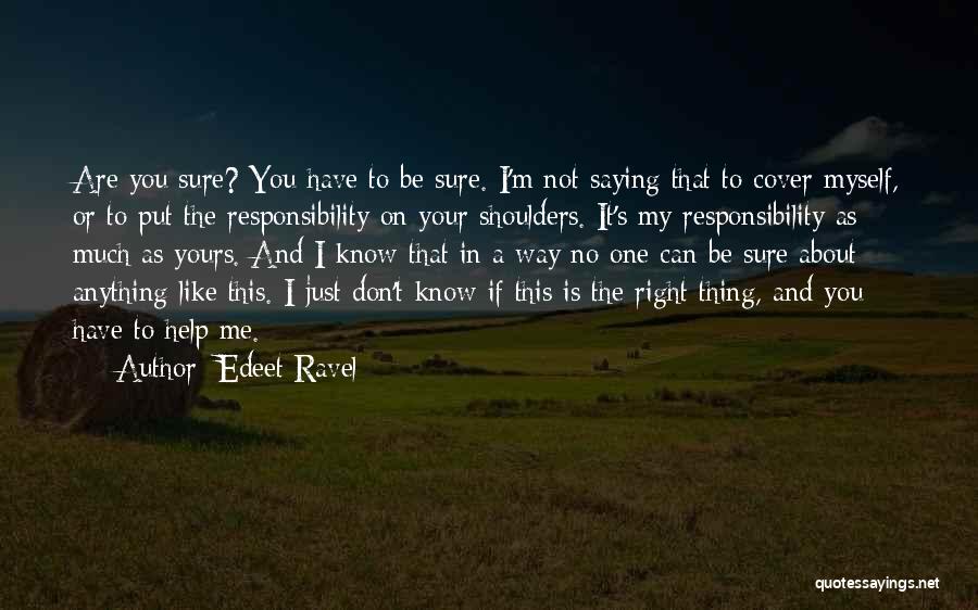 Edeet Ravel Quotes 530528