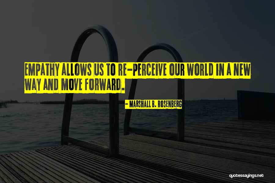 Edeeto Quotes By Marshall B. Rosenberg Edeeto Quotes By Marshall B. Rosenberg
