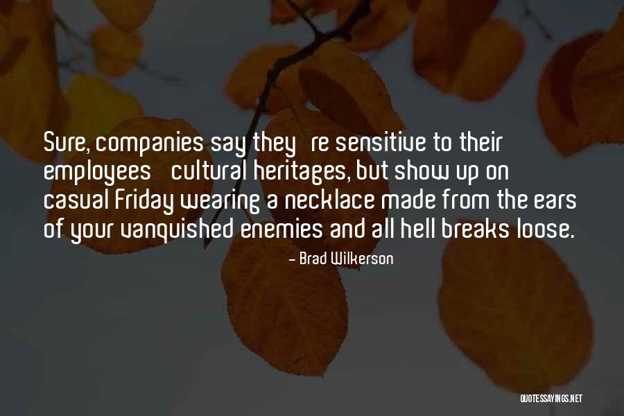 Edelberg Associates Quotes By Brad Wilkerson Edelberg Associates Quotes By Brad Wilkerson