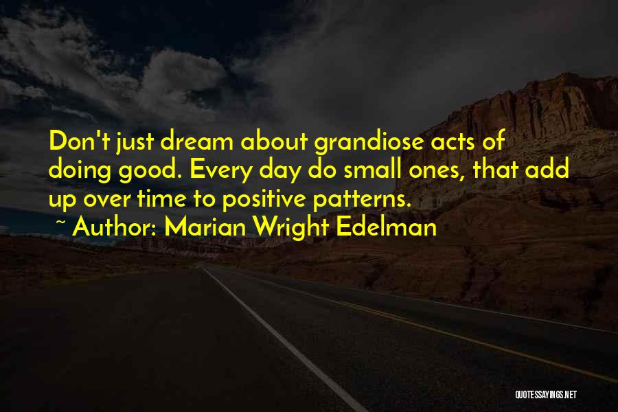 Edelman Quotes By Marian Wright Edelman