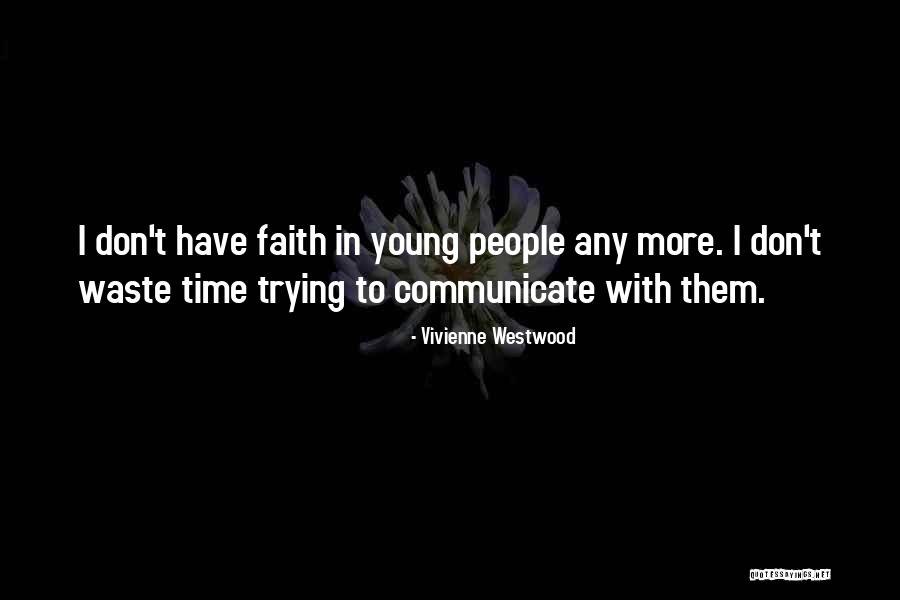 Edelsberg Law Quotes By Vivienne Westwood Edelsberg Law Quotes By Vivienne Westwood