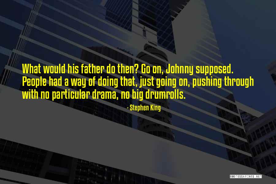 Edeltraut Hofmann Quotes By Stephen King Edeltraut Hofmann Quotes By Stephen King