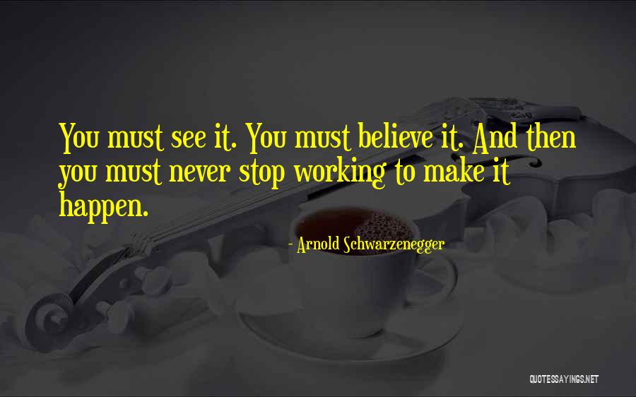 Edelyn Crespo Quotes By Arnold Schwarzenegger Edelyn Crespo Quotes By Arnold Schwarzenegger