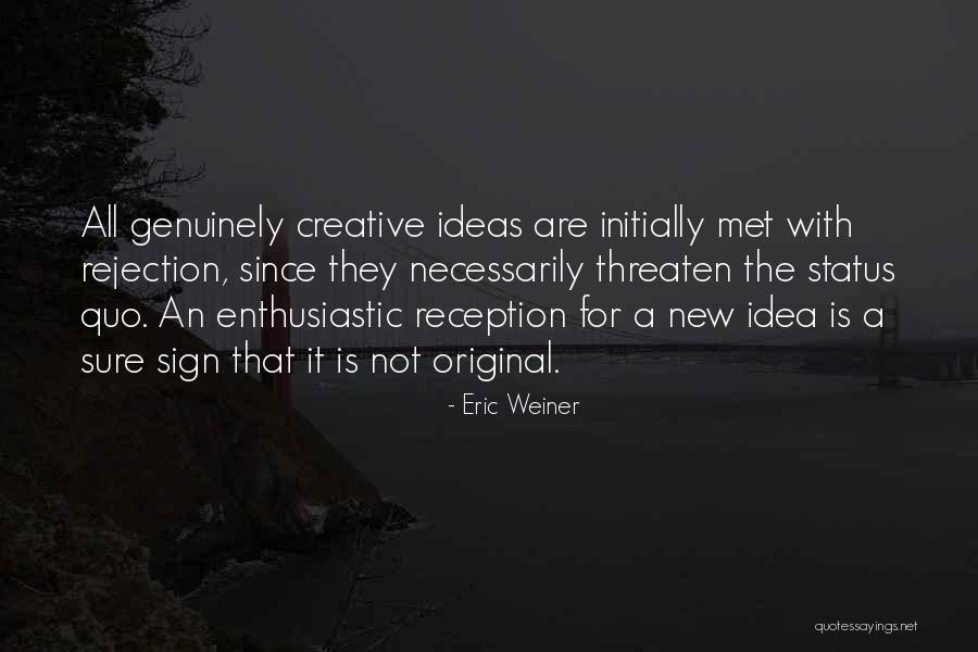 Edelyn Holbox Quotes By Eric Weiner Edelyn Holbox Quotes By Eric Weiner
