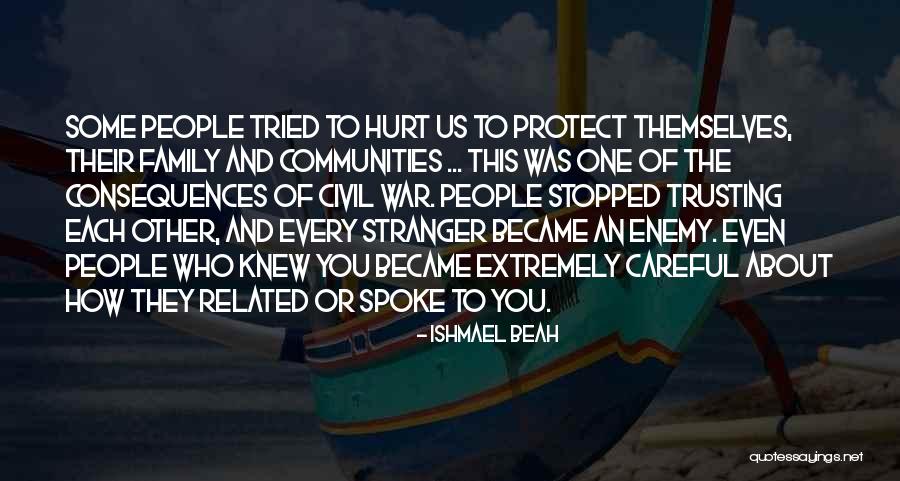 Edelyn Holbox Quotes By Ishmael Beah Edelyn Holbox Quotes By Ishmael Beah