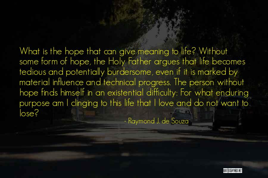 Edemas Quotes By Raymond J. De Souza Edemas Quotes By Raymond J. De Souza