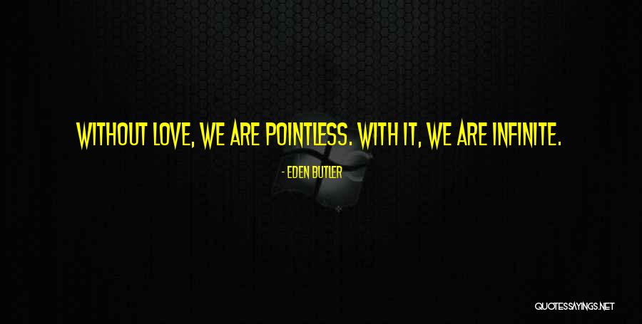 Eden Butler Quotes 1445658 Eden Butler Quotes 1445658