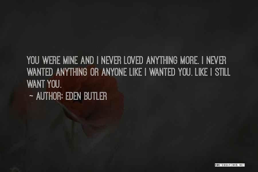 Eden Butler Quotes 2140291