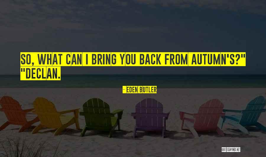 Eden Butler Quotes 2222738 Eden Butler Quotes 2222738