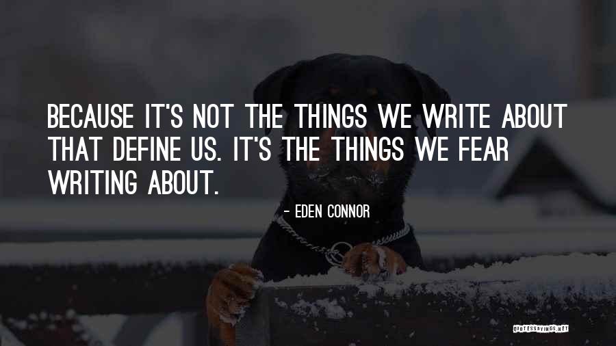 Eden Connor Quotes 1091392 Eden Connor Quotes 1091392