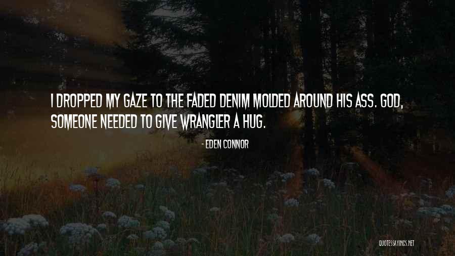 Eden Connor Quotes 460840 Eden Connor Quotes 460840