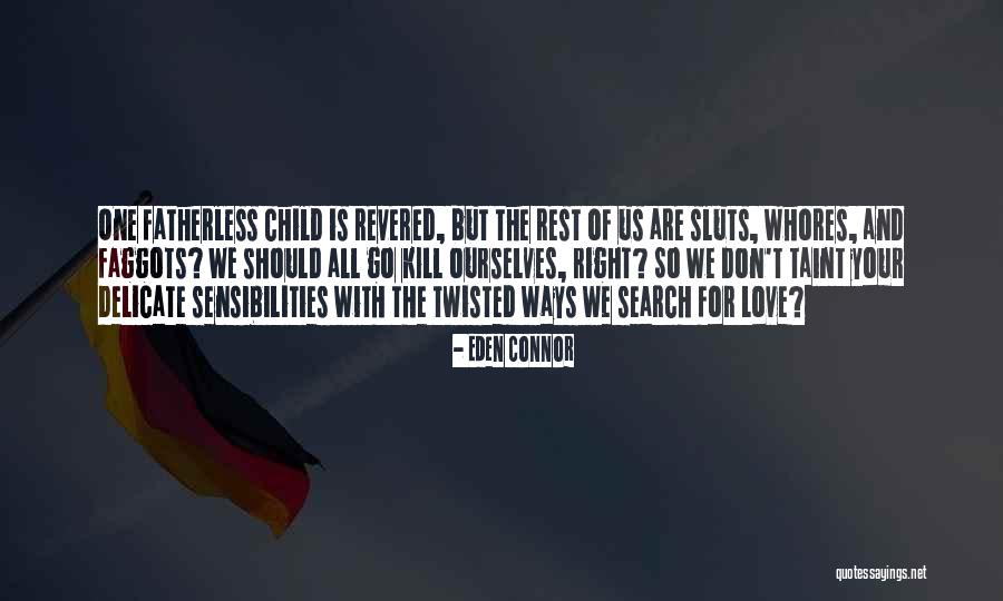 Eden Connor Quotes 513904 Eden Connor Quotes 513904