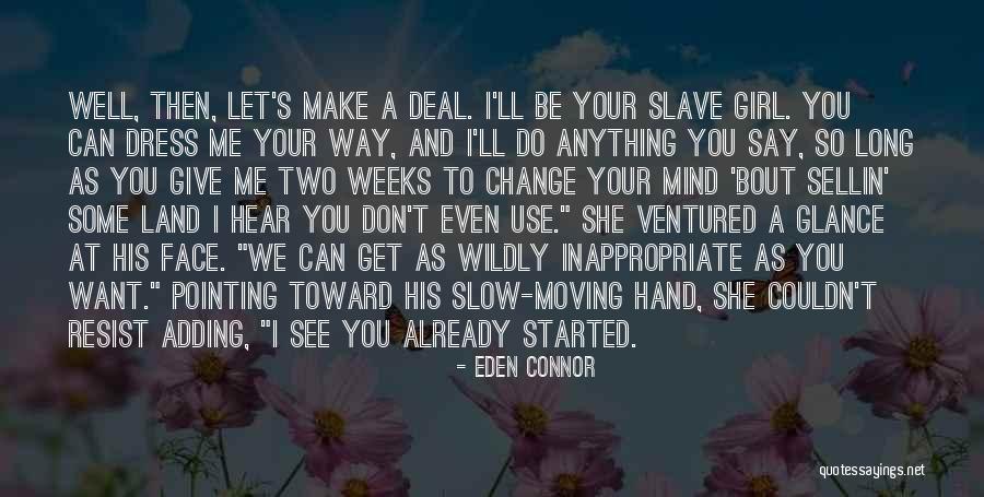 Eden Connor Quotes 748134 Eden Connor Quotes 748134