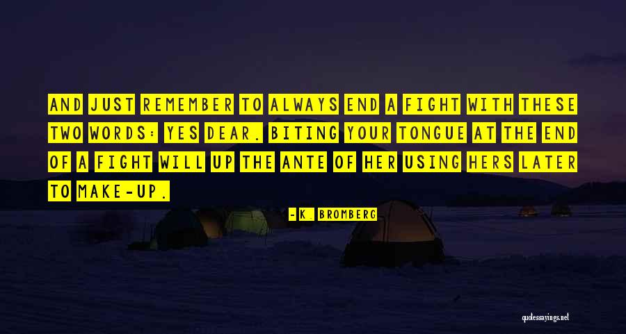 Eden Conquered Quotes By K. Bromberg Eden Conquered Quotes By K. Bromberg