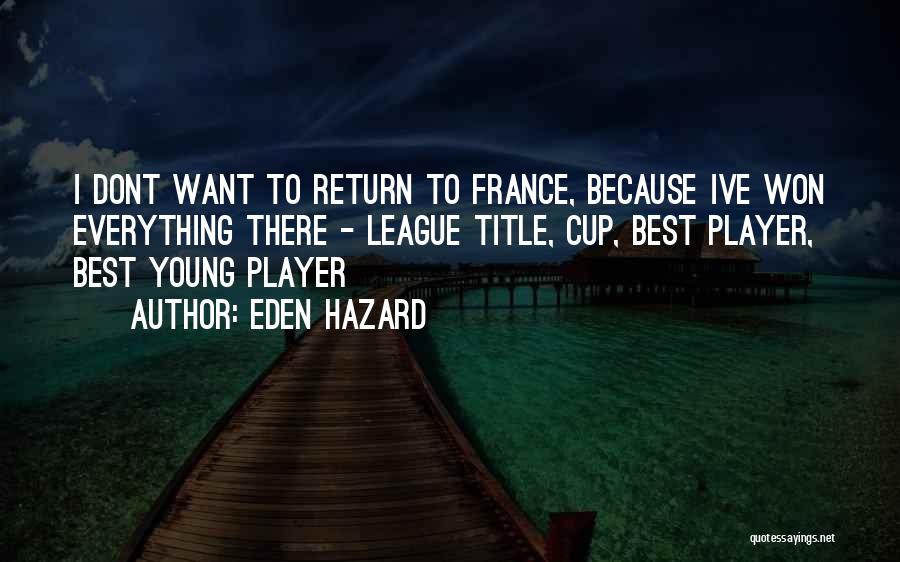 Eden Hazard Quotes 1169925