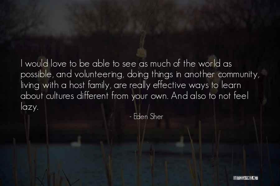 Eden In Love Quotes By Eden Sher Eden In Love Quotes By Eden Sher