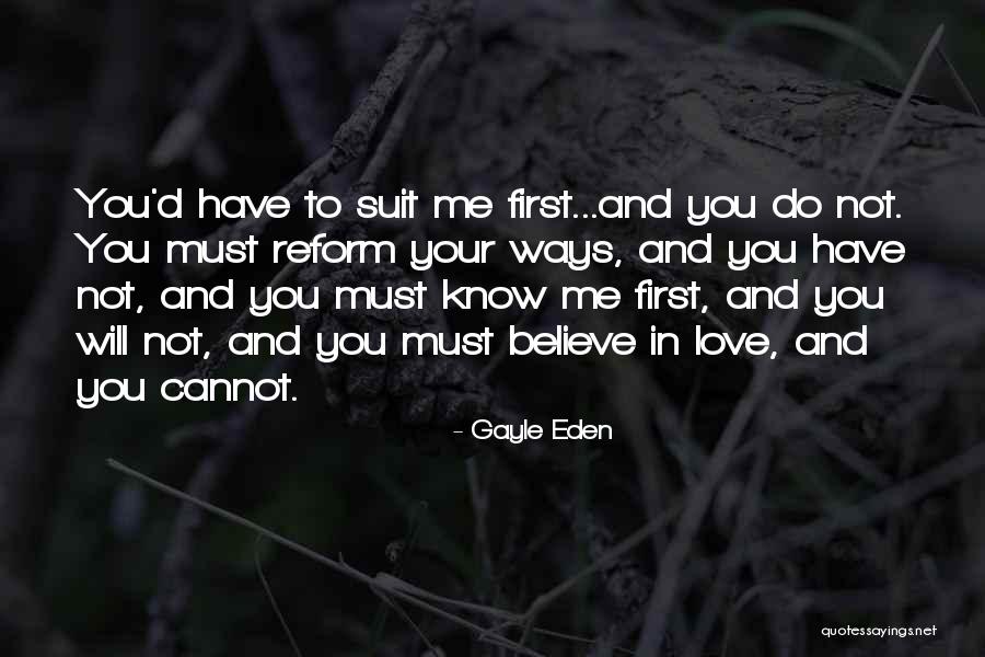 Eden In Love Quotes By Gayle Eden Eden In Love Quotes By Gayle Eden