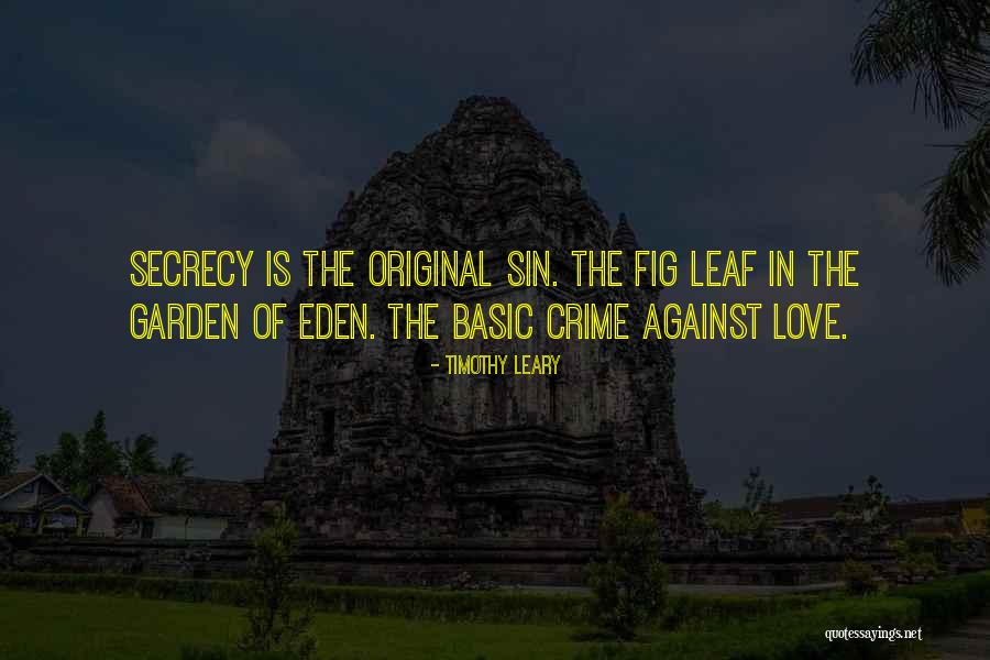 Eden In Love Quotes By Timothy Leary Eden In Love Quotes By Timothy Leary