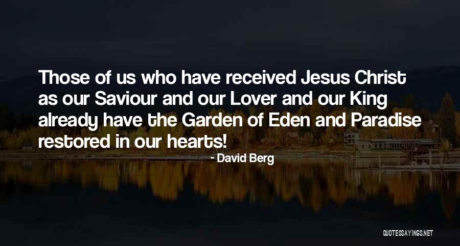 Eden Lover Quotes By David Berg Eden Lover Quotes By David Berg