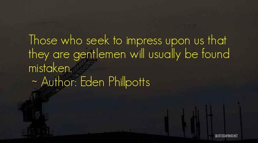 Eden Phillpotts Quotes 2018744