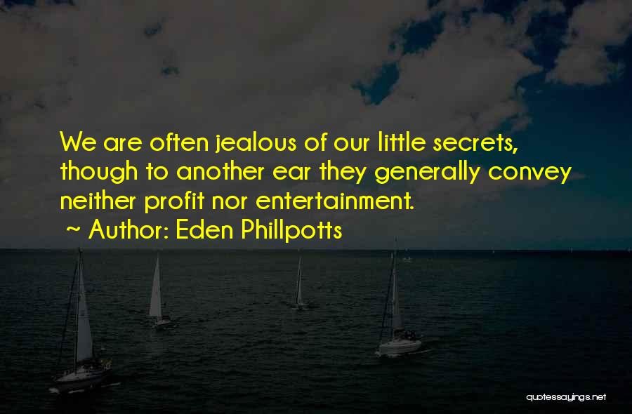 Eden Phillpotts Quotes 761178