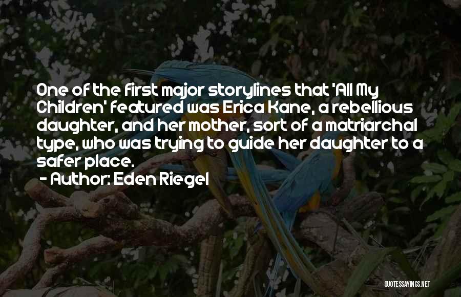 Eden Riegel Quotes 1479132