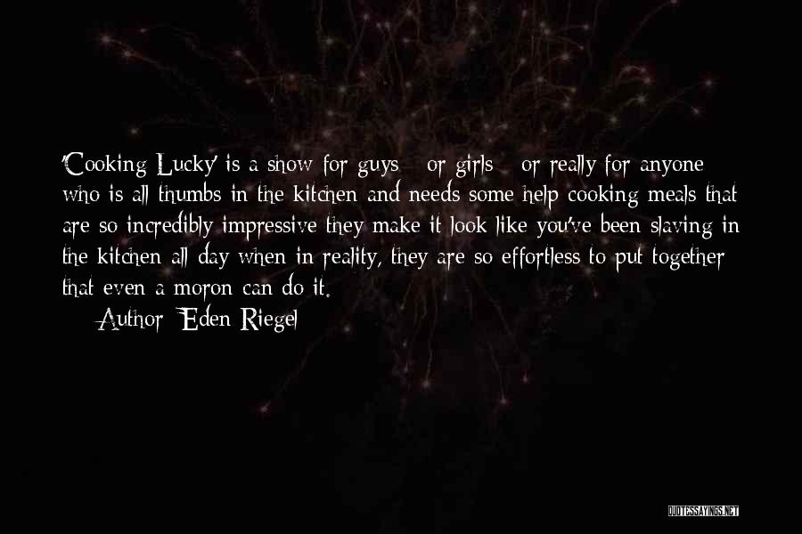 Eden Riegel Quotes 516734