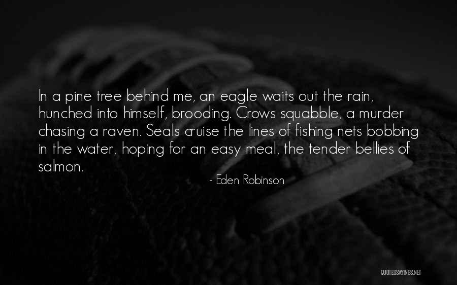 Eden Robinson Quotes 1743903