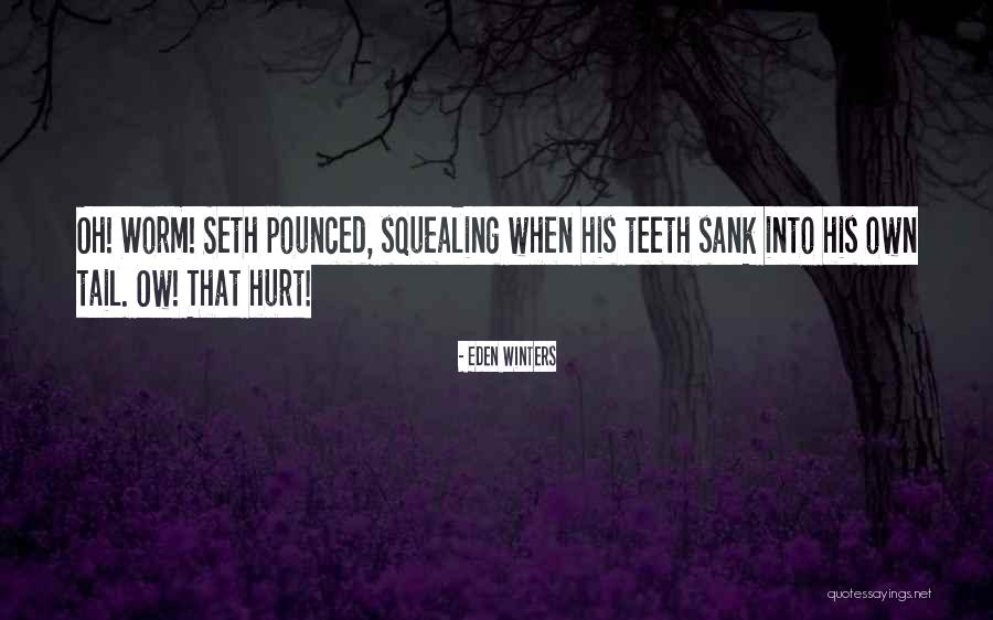 Eden Winters Quotes 1782676 Eden Winters Quotes 1782676
