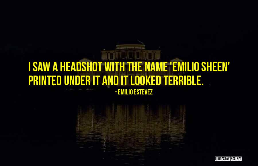 Edenborough Texas Quotes By Emilio Estevez Edenborough Texas Quotes By Emilio Estevez