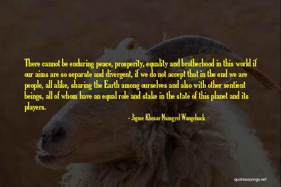 Edenborough Texas Quotes By Jigme Khesar Namgyel Wangchuck Edenborough Texas Quotes By Jigme Khesar Namgyel Wangchuck