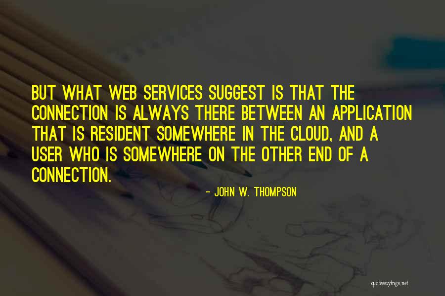 Edenborough Texas Quotes By John W. Thompson Edenborough Texas Quotes By John W. Thompson