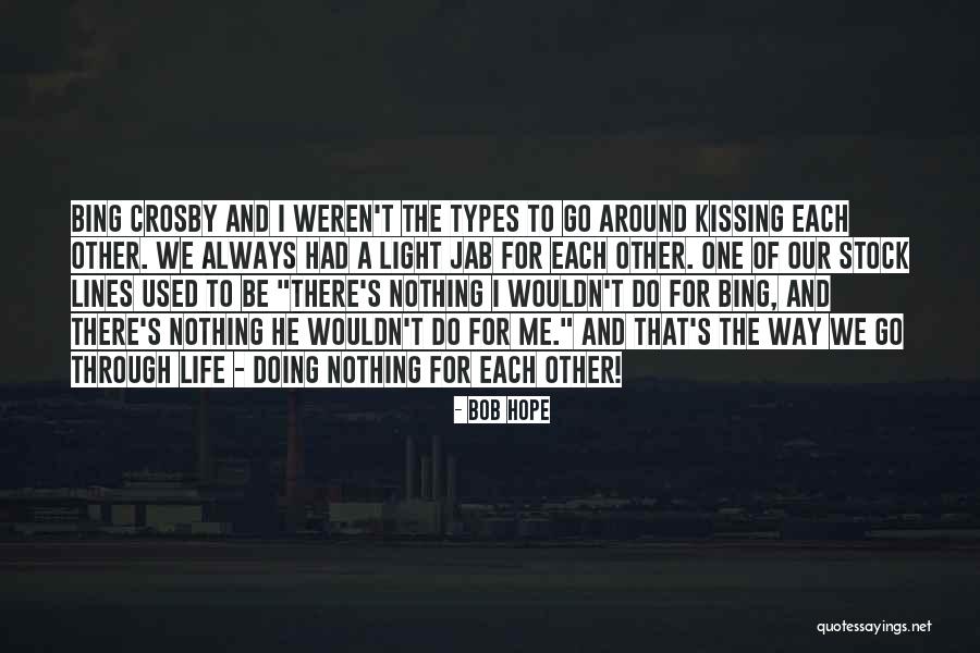 Edenbrooke Youtube Quotes By Bob Hope Edenbrooke Youtube Quotes By Bob Hope