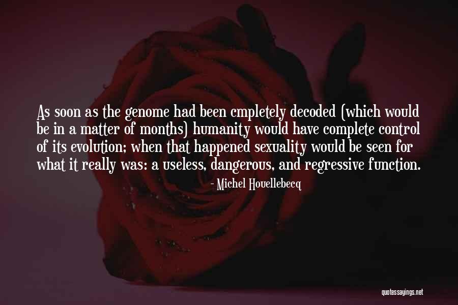 Edenbrooke Youtube Quotes By Michel Houellebecq Edenbrooke Youtube Quotes By Michel Houellebecq