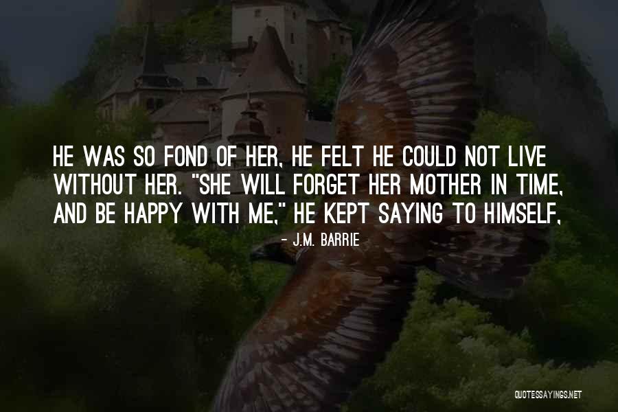 Edenshaw Haida Quotes By J.M. Barrie Edenshaw Haida Quotes By J.M. Barrie
