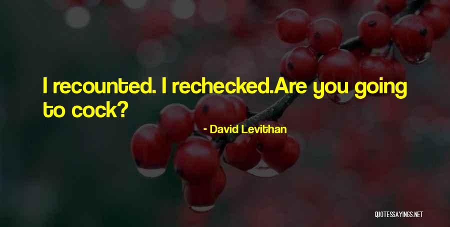 Edensor Hills Quotes By David Levithan Edensor Hills Quotes By David Levithan