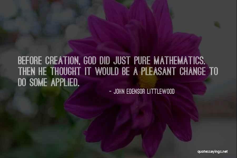 Edensor Quotes By John Edensor Littlewood Edensor Quotes By John Edensor Littlewood