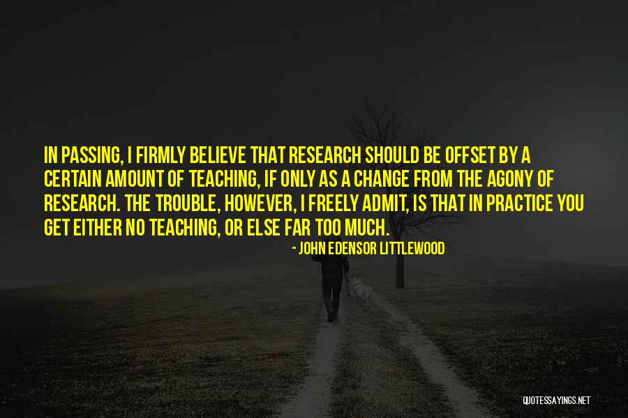 Edensor Quotes By John Edensor Littlewood Edensor Quotes By John Edensor Littlewood