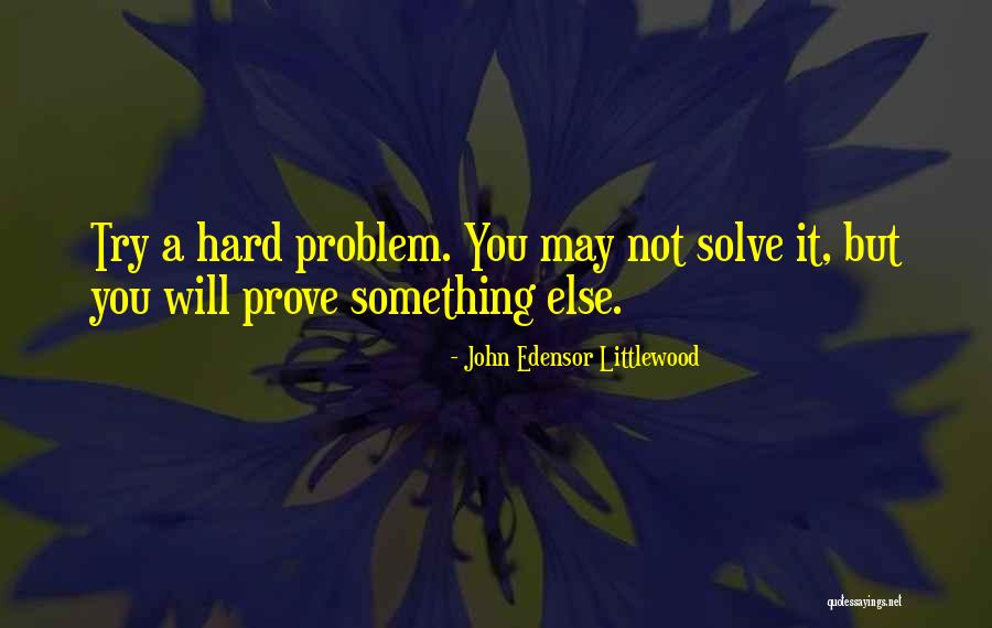 Edensor Quotes By John Edensor Littlewood Edensor Quotes By John Edensor Littlewood