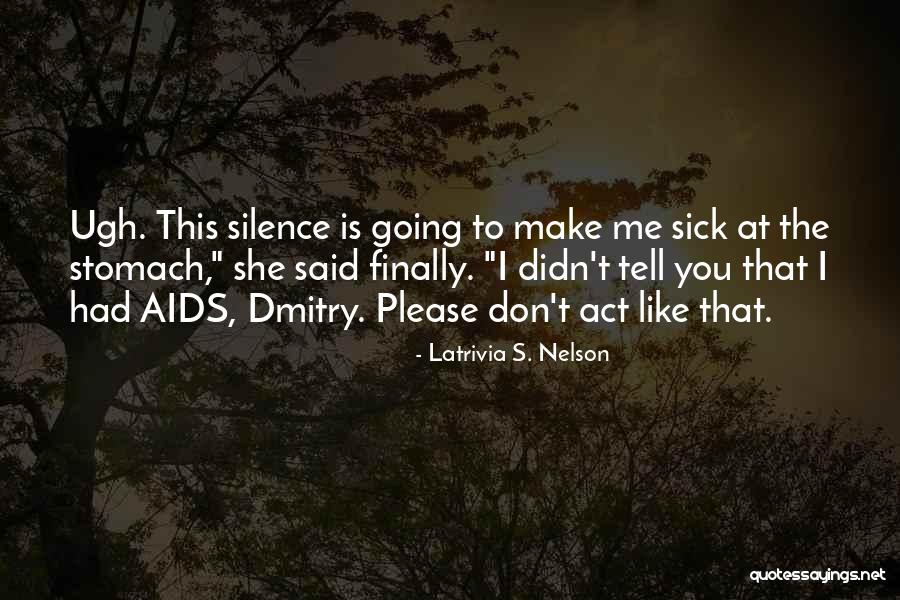 Edensor Tea Quotes By Latrivia S. Nelson Edensor Tea Quotes By Latrivia S. Nelson