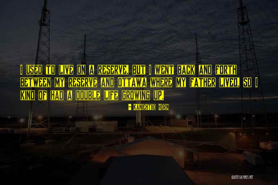 Edesia Quotes By Kaniehtiio Horn Edesia Quotes By Kaniehtiio Horn