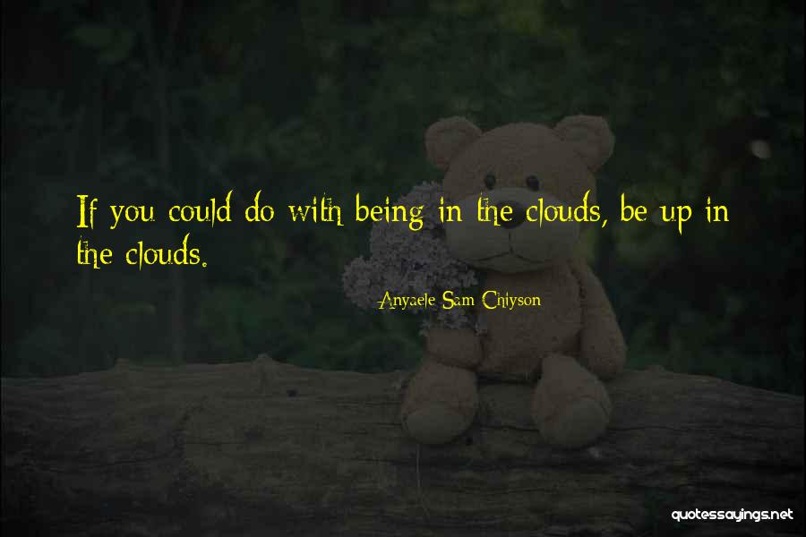 Edessa Cloth Quotes By Anyaele Sam Chiyson Edessa Cloth Quotes By Anyaele Sam Chiyson