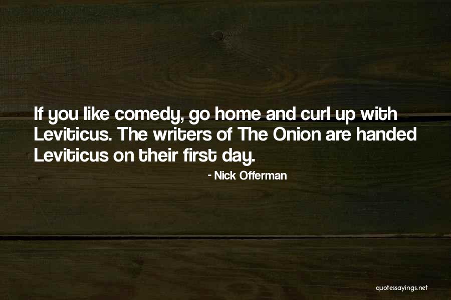 Edeyad Quotes By Nick Offerman Edeyad Quotes By Nick Offerman