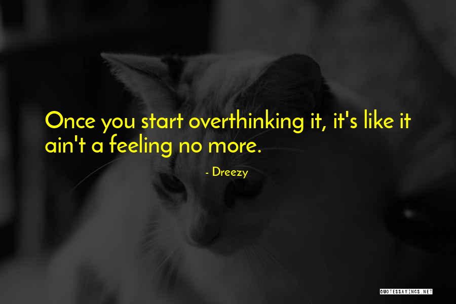 Edfeldtuv Quotes By Dreezy Edfeldtuv Quotes By Dreezy