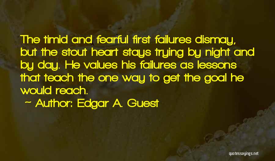 Edgar A. Guest Quotes 1584428