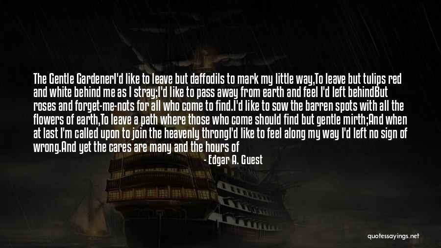 Edgar A. Guest Quotes 166219