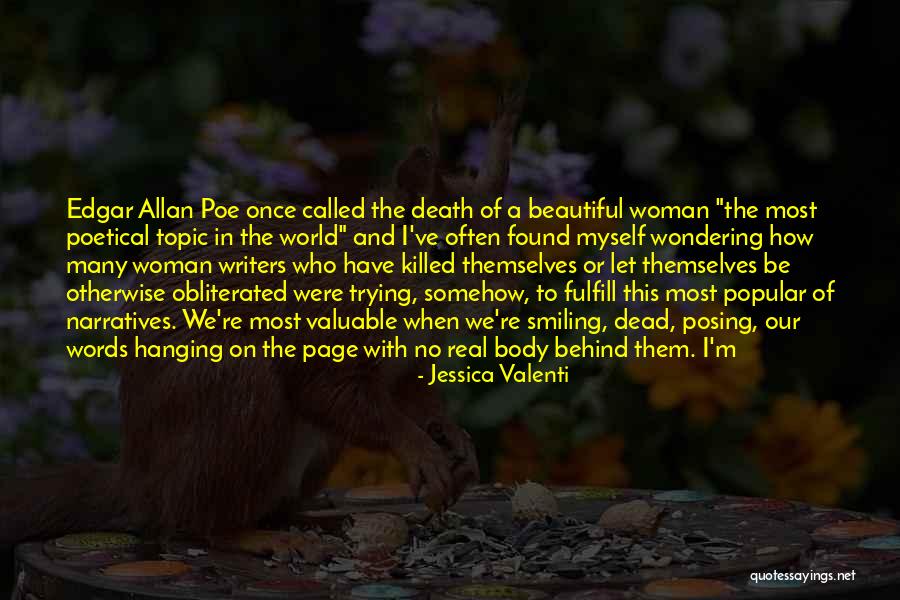 Edgar Allan Poe By Writers Quotes By Jessica Valenti Edgar Allan Poe By Writers Quotes By Jessica Valenti